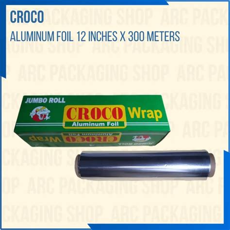 Croco Aluminum Foil Wrap Jumbo Roll 12 Inches X 300 Meters Lazada PH