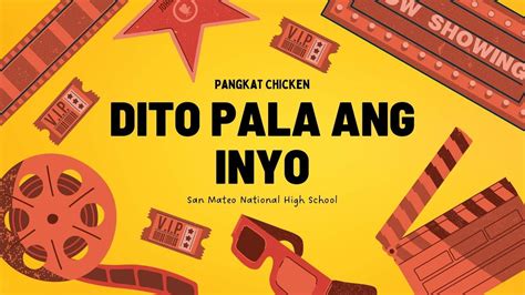 Dito Pala Ang Inyo Pangkat Chicken Newton San Mateo National High