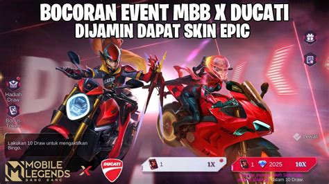 BOCORAN EVENT MLBB X DUCATI DIJAMIN DAPAT SKIN EPIC DI 10X DRAW