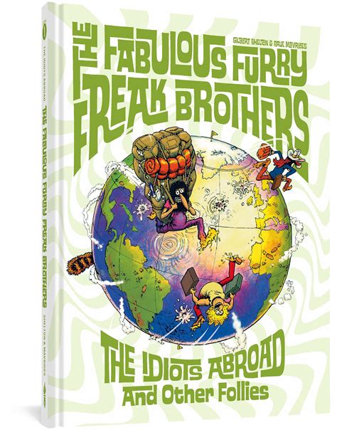 Fabulous Furry Freak Brothers Idiots Abroad And Other Follies — Impulse