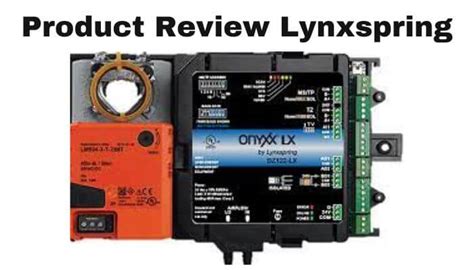 Product Review Lynxspring Building Automation Control System