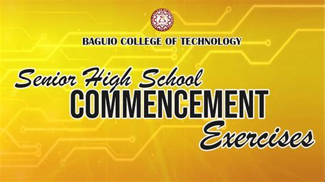 Baguio College Of Technology Senior High School Commencement Exercises