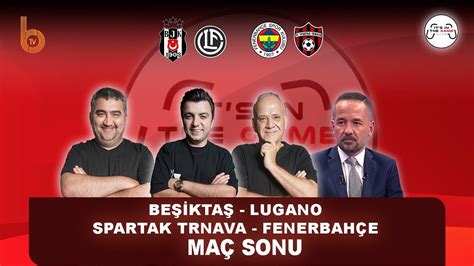 Be Ikta Lugano S Trnava Fenerbah E B Ar Zbey Ahmet Akar