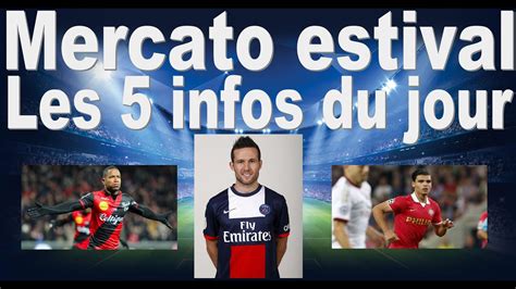 LE JOURNAL DU MERCATO 1 GROSSE ACTU YouTube