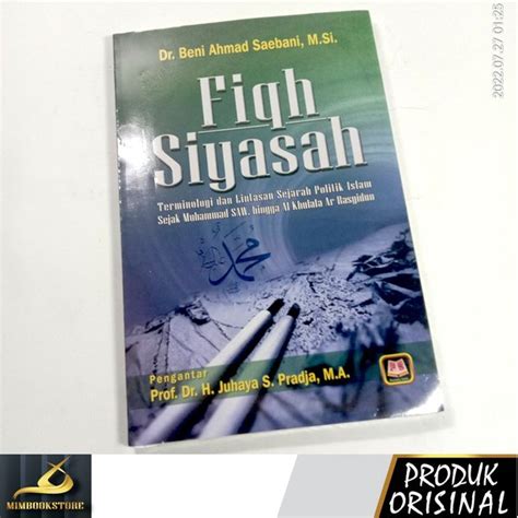 Jual Buku Fiqh Siyasah Dr Beni Ahmad Saebani M Si Penerbit