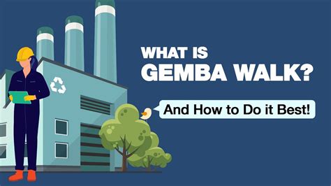 What Is Gemba Walk And How To Do It Best Youtube