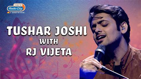 Exclusive Interview With Singer Tushar Joshi Vijeta Ki Batein Radio