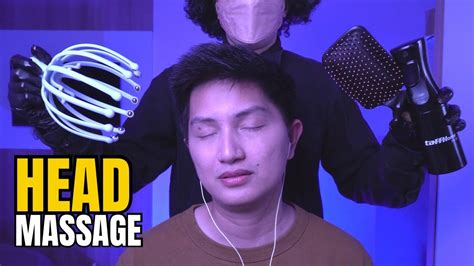 Asmr Head Massage By My Editor 99 9 Making Relax Youtube