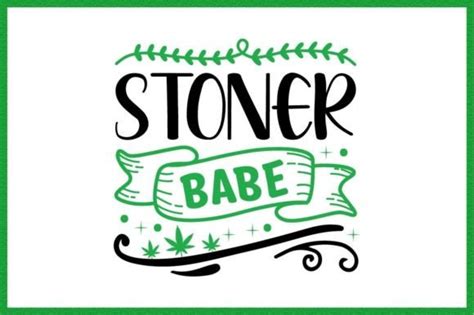 Stoner Babe Svg Graphic By Crafts Store Creative Fabrica