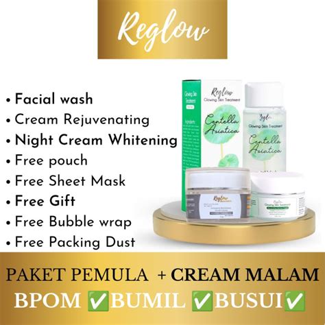 Reglow Skincare Facial Wash Cream Rejuvenating Dan Night Cream Untuk