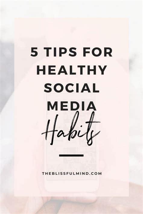 5 Tips For Healthy Social Media Habits