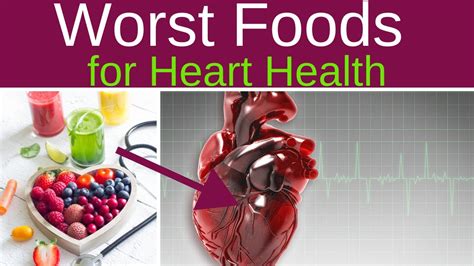 Worst Foods For Heart Health Cardiologists Have Identified 17 Worst