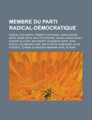 membre du parti radical democratique pascal couchepin robert comtesse