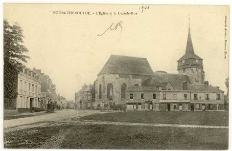 Ressource Bourgtheroulde L Eglise Et La Grande Rue Mnesys