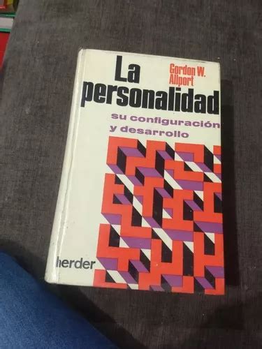 La Personalidad Su Configuración Y Desarrollo Gordon W Allpo MercadoLibre