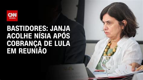 Janja Acolhe N Sia Ap S Cobran A De Lula Em Reuni O Dizem Fontes Cnn