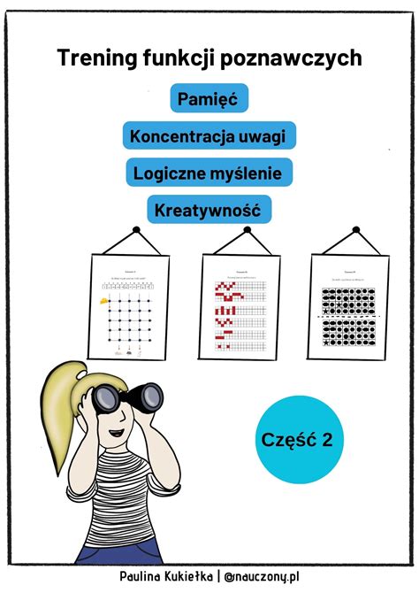 Trening funkcji poznawczych Pamięć koncentracja uwagi logiczne