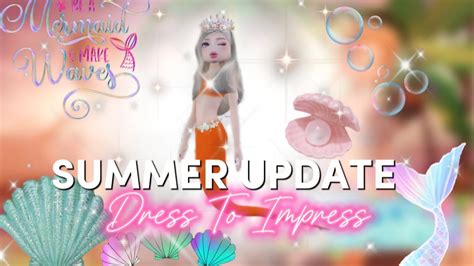 ALL DRESS TO IMPRESS SUMMER UPDATE CODES SUMMER UPDATE IN DRESS TO