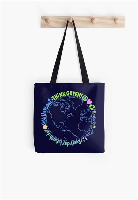Think Green World Tote Bag By Artvixen Tote Bag Tote Bags