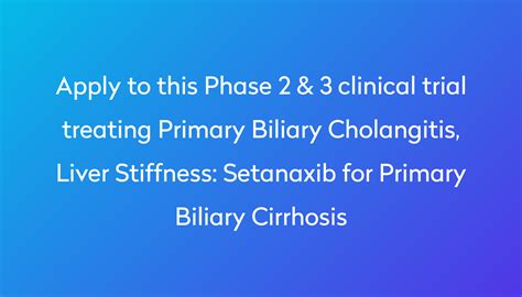 Setanaxib For Primary Biliary Cirrhosis Clinical Trial 2023 Power