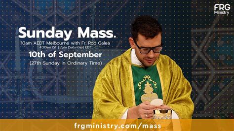 Mass On The 27th Sunday In Ordinary Time With Fr Rob Galea 01 10 2023 Youtube