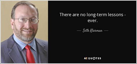 150 QUOTES BY SETH KLARMAN [PAGE - 5] | A-Z Quotes