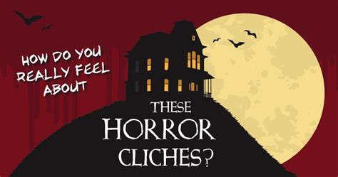 Tell Us How You Feel About These Horror Clichés And Get A Book Rec