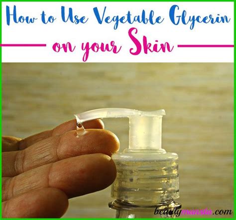 How To Use Pure Glycerin On Your Skin Beautymunsta Free Natural