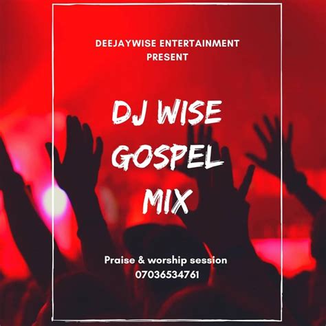 ‎dj Wise Worship Session Praise And Worship Praise And Worship Av