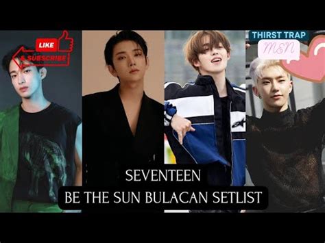 Be The Sun Bulacan Setlist From Upper Box Premium My Seventeen