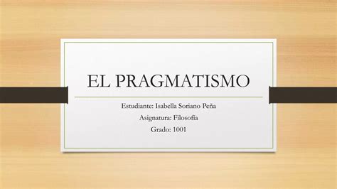 El Pragmatismo Pptx