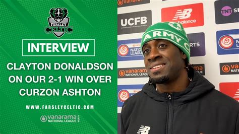 Post Match Reaction Clayton Donaldson Vs Curzon Ashton H Farsley