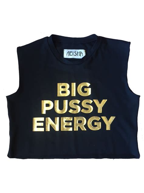 Big Pussy Energy Crop Etsy