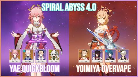 C0 Yae Quickbloom C1 Yoimiya Overvape Spiral Abyss 4 0 Floor 12