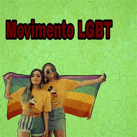 Lgbt Movimento Brasileiro Lgbt 🌈 Amino