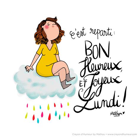 Mathou Fait Son Crayon D Humeur Humour Lundi Bonne Semaine Humour