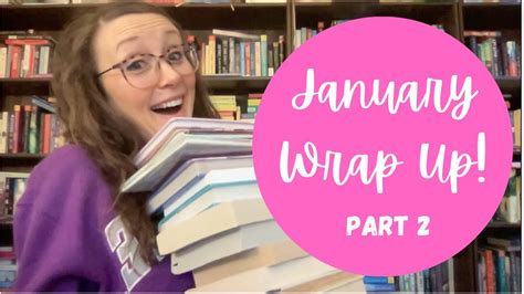 All The Books I Read In The 2nd Half Of January January Wrap Up And