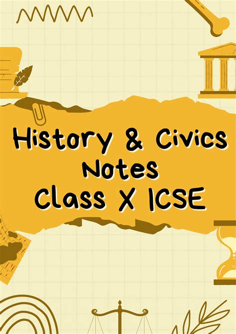 Solution Icse History Civics Class X Handwritten Notes Studypool