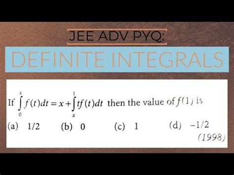 Jee Adv Pyq Definite Integrals Youtube