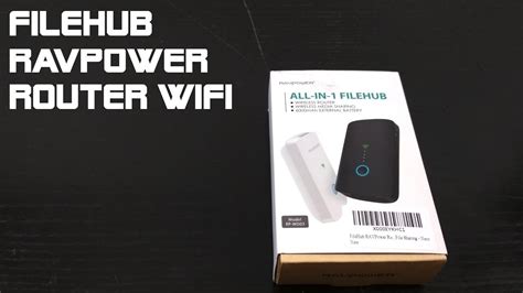 Filehub Ravpower Router Wifi Unboxing Youtube