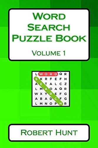 Word Search Puzzle Book Volume 1 - Hunt, Robert: 9781541396005 - AbeBooks