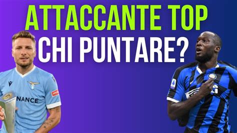 Quale Attaccante Top Puntare Al Fantacalcio Guida All Asta