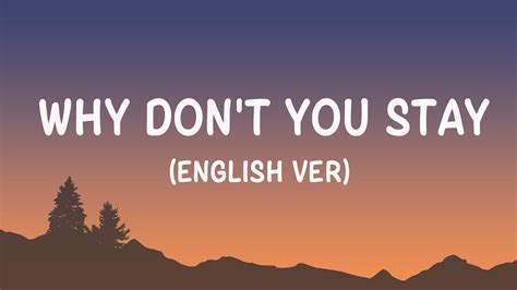 Jeff Satur Why Don T You Stay English Ver Lyrics Chords Chordify