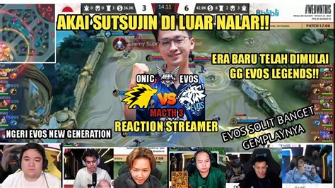 Akai Sutsujin Diluar Nalar Onic Esport Vs Evos Legend Match Mpl Id