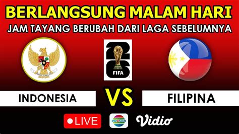 Disiarkan Tepat Malam Hari Ini Jadwal Timnas Indonesia Vs Filipina Di