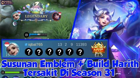 Susunan Emblem Build Harith Tersakit Di Season Mobile Legends