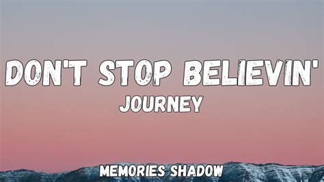 Journey Don T Stop Believin Lyrics Youtube