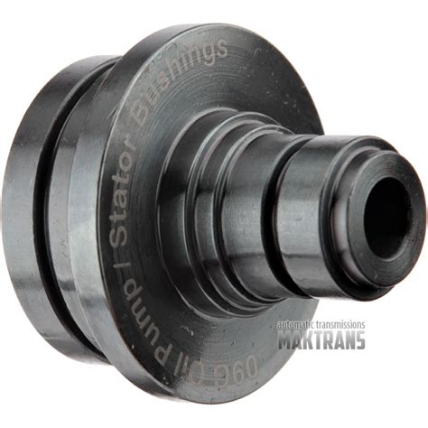 Bushing Driver For Oil Pump Oil Pump Stator Bushings 09g Tf 60sn