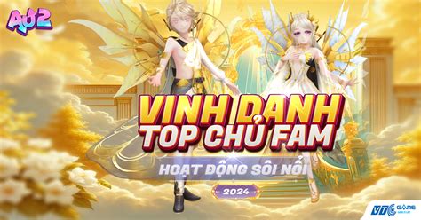 HOT VINH DANH TOP CHỦ FAM HOẠT ĐỘNG SÔI NỔI NHẤT 2024