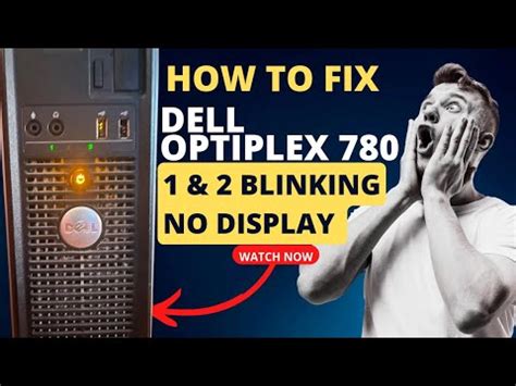 Dell Optiplex Blinking And No Display Youtube